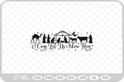 Let Us Adore Him Christianity Nativity Scene SVG PNG DX Product Image 1