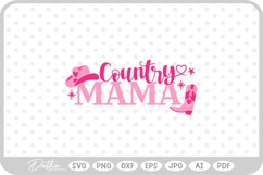 Country Mama Pink Hat Boot Cowgirl Quote SVG PNG DXF Product Image 1