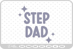 Step Dad Family Male Relatives SVG PNG DXF Product Image 1