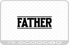 Father SVG PNG DXF Product Image 1