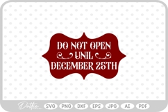 Do Not Open Before Dec 25th Christmas Stamp Gift SVG PNG DXF Product Image 1