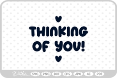 Thinking of You SVG PNG DXF Product Image 1