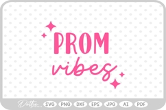 Prom Vibes SVG PNG DXF Product Image 1