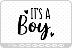 It&#039;s A Boy Baby Quote Newborn Pregnancy SVG PNG DXF Product Image 1