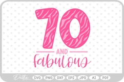 70 &amp; Fabulous Tiger Zebra Birthday Age Print SVG PNG DXF Product Image 1