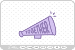 Together Megaphone Feminism Equality SVG PNG DXF Product Image 1