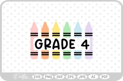 Grade 4 Crayons SVG PNG DXF Product Image 1