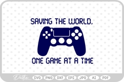 Saving The World One Game At A Time SVG PNG DXF Product Image 1