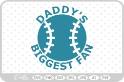 Baseball Daddys Biggest Fan SVG PNG DXF Product Image 1