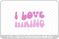 I Love Hiking Wavy Text Quote SVG PNG DXF Product Image 1