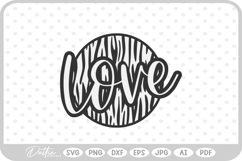 Love Zebra Print Pattern SVG PNG DXF Product Image 1