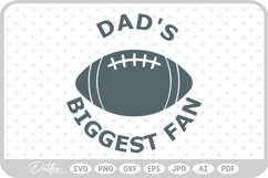 Football Dads Biggest Fan SVG PNG DXF Product Image 1