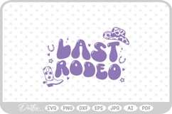 Last Rodeo Cowgirl Rodeo Hen Party SVG PNG DXF Product Image 1