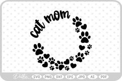 Cat Kitten Mom Mama Mother Pet Owner SVG PNG DXF Product Image 1