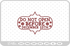 Do Not Open Before Dec 25th Christmas Stamp Gift SVG PNG DXF Product Image 1