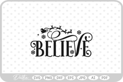 Believe Santa Christmas Winter Quote Text Script SVG PNG DXF Product Image 1