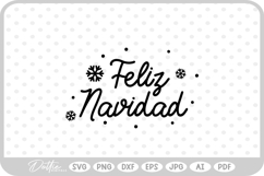 Feliz Navidad Snowflake Holidays Quote Text SVG PNG DXF Product Image 1