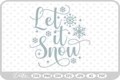 Let It Snow Christmas Winter Quote Text Script SVG PNG DXF Product Image 1