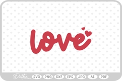 Love Script Text Valentine's Day Quote SVG PNG DXF Product Image 1