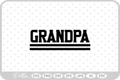 Grandpa SVG PNG DXF Product Image 1