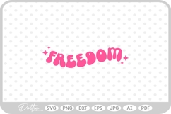Freedom Phrase SVG PNG DXF Product Image 1