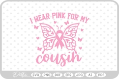 Butterfly Breast Cancer I Wear Pink For My Cousin SVG PNG Product Image 1