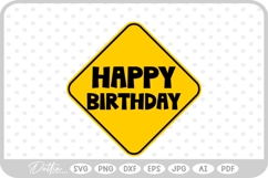 Birthday Work Warning Sign SVG PNG DXF Product Image 1