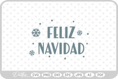 Feliz Navidad Snowflake Holidays Quote Text SVG PNG DXF Product Image 1