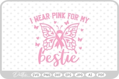 Butterfly Breast Cancer I Wear Pink For My Bestie SVG PNG Product Image 1