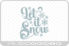 Let It Snow Christmas Winter Quote Text Script SVG PNG DXF Product Image 1