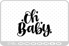 Oh Baby SVG PNG DXF Product Image 1