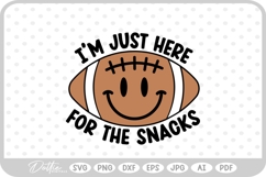 I'm Just Here For The Snacks Quote Football SVG PNG DXF Product Image 1