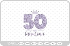 50 &amp; Fabulous Leopard Print SVG PNG DXF Product Image 1