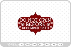 Do Not Open Before Dec 25th Christmas Stamp Gift SVG PNG DXF Product Image 1