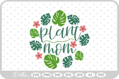 Plant Mom Floral Flower Nature Plant SVG PNG DXF Product Image 1