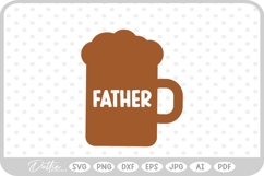 Father Beer Glass SVG PNG DXF Product Image 1