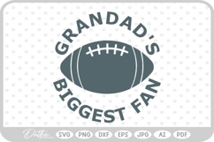 Football Grandads Biggest Fan SVG PNG DXF Product Image 1