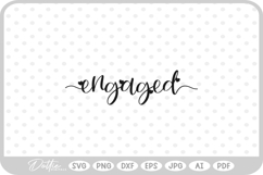 Engaged, Engagement Cake Topper SVG PNG DXF Product Image 1
