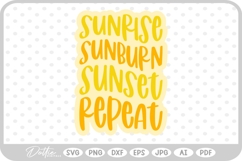 Sunrise Sunburn Sunshine Quote Sun Vacation Funny Hot SVG Product Image 1