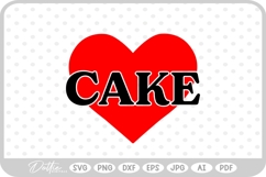 Love Cake Quote Heart SVG PNG DXF Product Image 1