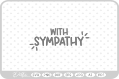 Sympathy Quote Deepest Love Grieving Greif SVG PNG DXF Product Image 1