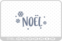 Noel Christmas Holidays Text Snowflakes Text SVG PNG DXF Product Image 1