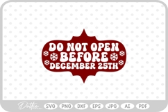 Do Not Open Before Dec 25th Christmas Stamp Gift SVG PNG DXF Product Image 1