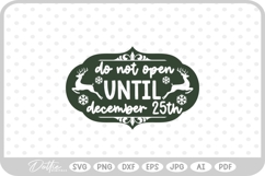 Do Not Open Before Dec 25th Christmas Stamp Gift SVG PNG DXF Product Image 1