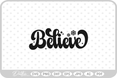 Believe Santa Christmas Winter Quote Text Script SVG PNG DXF Product Image 1