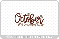 October Is My Favorite Color Fall Autumn Month Halloween SVG Product Image 1