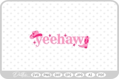 YeeHaw Pink Hat Cowgirl Quote SVG PNG DXF Product Image 1