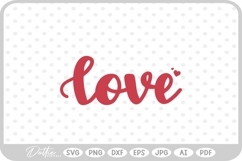 Love Script Text Valentine's Day Quote SVG PNG DXF Product Image 1