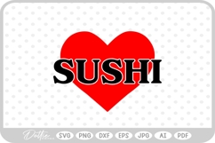 Love Sushi Quote Heart SVG PNG DXF Product Image 1