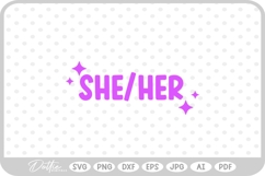 She / Her Pronouns SVG PNG DXF Product Image 1